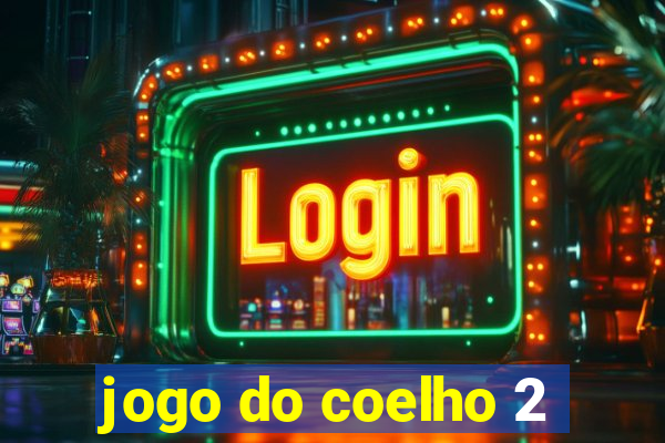 jogo do coelho 2